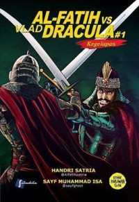 Image of AL-FATIH vs VLAD DRCULA #1 : Kegelapan