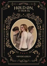 Image of Holdon,It Hurts / Noveni Adelia