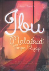 Image of Ibu Malaikat Tanpa Sayap