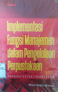Image of Implementasi Fungsi Managemen Dalam Pengelolaan Perpustakaan