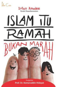 Image of Islam Itu Ramah Bukan Marah