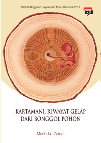 Image of Kartamani, Riwayat Gelap Dari Bonggol Pohon