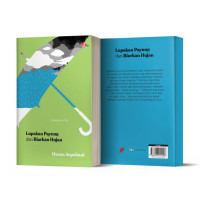 Image of Lupakan Payung dan Biarkan Hujan