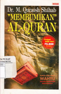 Image of MEMBUMIKAN AL-QUR'AN