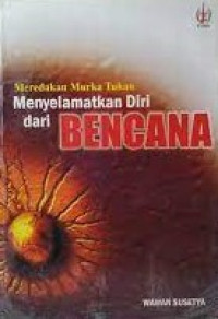 Image of Meredakan Murka Tuhan Menyelamatkan Diri Dari Bencana