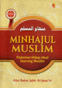 Image of Minhajul Muslim : Pedoman Hidup Idial Seorang Muslim