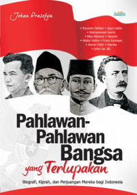 Image of Pahlawan-pahlawan Bangsa yang Terlupakan