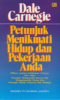 Image of Petunjuk Menikmati Hidup Dan Pekerjaan Anda