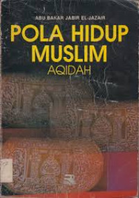 Image of Pola Hidup Muslim : Aqidah