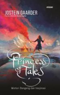 Image of Princess of Tales : Misteri Dongeng dan Imajinas