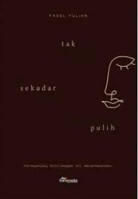Image of Tak Sekedar Pulih