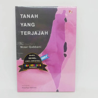 Image of Tanah Yang Terjajah : Puisi - Puisi Politik / Nizar Qabbani