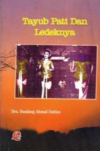 Image of Tayub Pati Dan Ledeknya