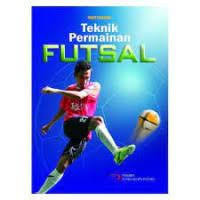 Image of Tehnik Permainan Futsal