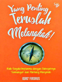 Image of Yang Penting Teruslah Melangkah