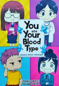 Image of You Are Your Blood Type : Asmara, Karier, Keuangan
